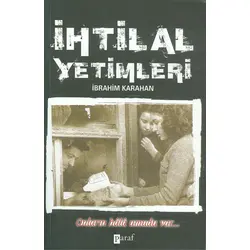 İhtilal Yetimleri - İbrahim Karahan - Paraf Yayınları