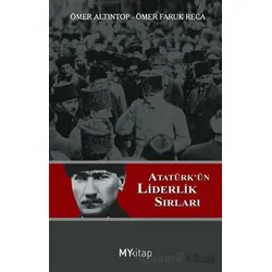 Atatürkün Liderlik Sırları My Kitap