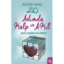 20 Adımda Kalp ve Akıl Nasıl Doğru Kullanılır - Jülide Emre - Siyah Kuğu Yayınları