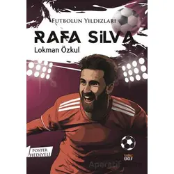Futbolun Yıldızları Rafa Silva (Poster Hediyeli) - Lokman Özkul - Kabile Çocuk