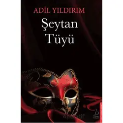 Şeytan Tüyü - Adil Yıldırım - Destek Yayınları