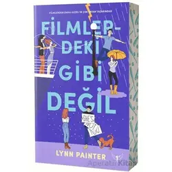 Filmlerdeki Gibi Değil - Lynn Painter - Artemis Yayınları