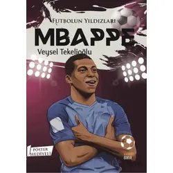 Futbolun Yıldızları Mbappe (Poster Hediyeli) - Veysel Tekelioğlu - Kabile Çocuk