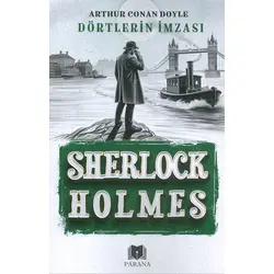 Dörtlerin İmzası - Sherlock Holmes - Sir Arthur Conan Doyle - Parana Yayınları