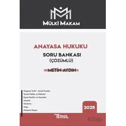 Mülki Makam Anayasa Hukuku Çözümlü Soru Bankası - Metin Aydın - Temsil Kitap