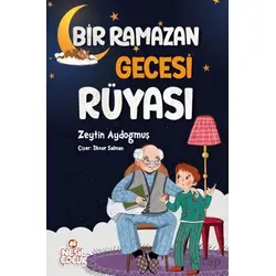 Bir Ramazan Gecesi Rüyası - Zeytin Aydoğmuş - Nesil Çocuk Yayınları