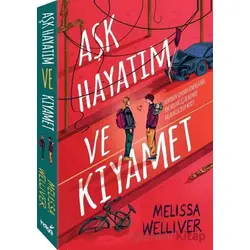 Aşk Hayatım ve Kıyamet - Melisa Welliver - İndigo Kitap