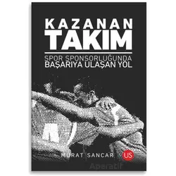 Kazanan Takım - Murat Sancar - US Yayınları