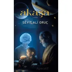 Akaşa - Seyit Ali Oruç - Çimke Yayınevi