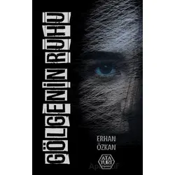 Gölgenin Ruhu - Erhan Özkan - Atayurt Yayınevi
