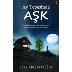 Ay Tepesinde Aşk - Uğur Süleymanoğlu - Cinius Yayınları