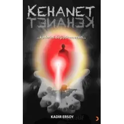 Kehanet - Kadir Ersoy - Cinius Yayınları
