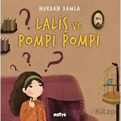 Laliş ve Pompi Pompi - Nurdan Damla - Motto Yayınları