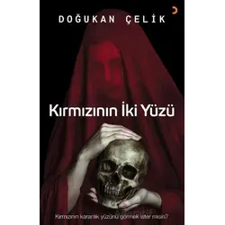 Kırmızının İki Yüzü - Doğukan Çelik - Cinius Yayınları