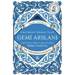 Gemi Arslanı - Ercüment Ekrem Talu - Kafka Kitap