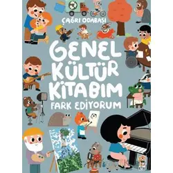 Genel Kültür Kitabım - Fark Ediyorum - Çağrı Odabaşı - Sincap Kitap