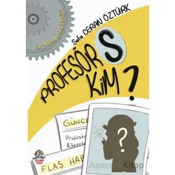 Profesör S Kim? - Sefa Ceran Öztürk - Yağmur Çocuk
