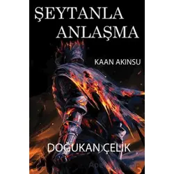 Şeytanla Anlaşma - Kaan Akınsu - Cinius Yayınları