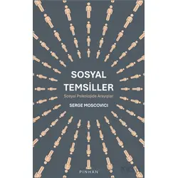 Sosyal Temsiller - Serge Moscovici - Pinhan Yayıncılık