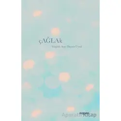 Çağlak - Yazgülü Ayşe Özyurt Uysal - Değişim Yayınları