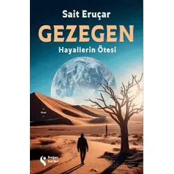 Gezegen Hayallerin Ötesi - Sait Eruçar - Doğan Solibri