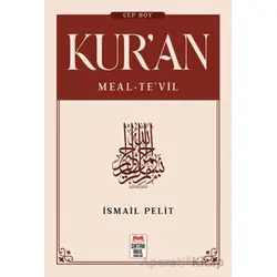 Kuran-ı Kerim Meal - Tevil (Cep Boy) - İsmail Pelit - Ortak Akıl Yayınları