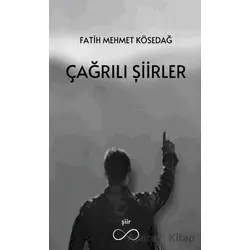 Çağrılı Şiirler - Fatih Mehmet Kösedağ - Bengisu Yayınları