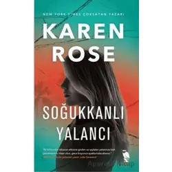 Soğukkanlı Yalancı - Karen Rose - Nemesis Kitap