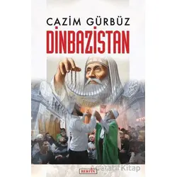 Dinbazistan - Cazim Gürbüz - Berfin Yayınları