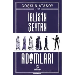 İblisin Şeytan Adamları- Cilt 1 - Coşkun Atasoy - Onur Kitap