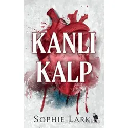 Kanlı Kalp - Sophie Lark - Nemesis Kitap