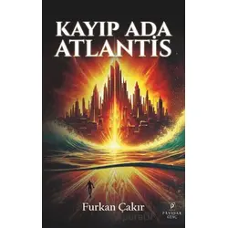 Kayıp Ada Atlantis - Furkan Çakır - Payidar Genç