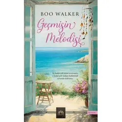 Geçmişin Melodisi - Boo Walker - Arkadya Yayınları