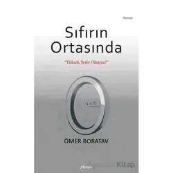 Sıfırın Ortasında - Ömer Boratav - Armoni Yayıncılık