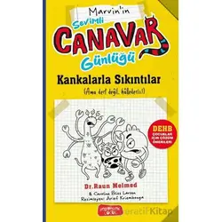 Sevimli Canavar Günlüğü - Kankalarla Sıkıntılar - Raun Melmed - Yediveren Çocuk