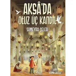 Aksa’da 33 Kandil - Sümeyra Çelebi - Tulu Kitap