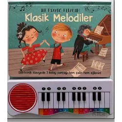 İlk Piyano Kitabım Klasik Melodiler - Kolektif - Uçan Fil Yayınları