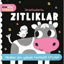 İlk Kelimelerim Siyah Beyaz Kitaplar Zıtlıklar - Kolektif - Uçan Fil Yayınları