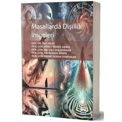 Masallarda Dişillik İmgeleri - Nimet Merve Akbaş - Nisan Kitabevi
