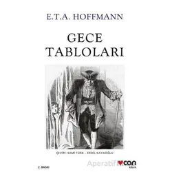 Gece Tabloları - Ernst Theodor Amadeus Hoffmann - Can Yayınları