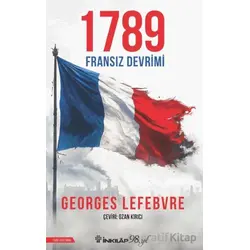 1789 Fransız Devrimi - Georges Lefebvre - İnkılap Kitabevi
