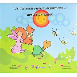 Hoşgeldin Bahar - Morışık Yayınları