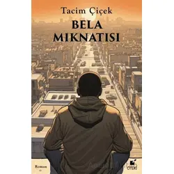 Bela Mıknatısı - Tacim Çiçek - Öteki Yayınevi