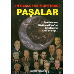 İhtilalci ve Muhtıracı Paşalar - Süleyman Yeşilyurt