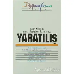 Yaratılış Tanrı Sözü İle Yaşam Değiştiren Karşılaşma Haberci Basın Yayın