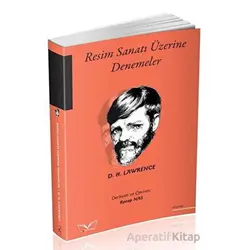 Resim Sanatı Üzerine Denemeler - David Herbert Richards Lawrence - Medakitap Yayınları