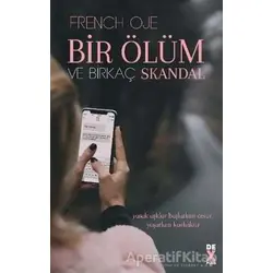 Bir Ölüm ve Birkaç Skandal - French Oje - Dex Yayınevi