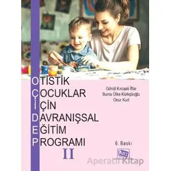 Otistik Çocuklar için Davranışsal Eğitim Programı 2 - Kollektif - Anı Yayıncılık