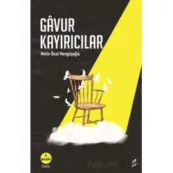 Gavur Kayırıcılar - Metin Önal Mengüşoğlu - Okur Kitaplığı