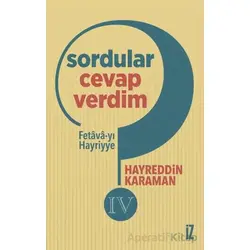 Sordular Cevap Verdim IV - Hayreddin Karaman - İz Yayıncılık